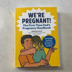 We're Pregnant! The First-Time Dad's Pregnancy Handbook - Yellow Cover